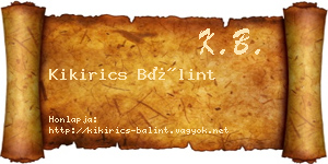 Kikirics Bálint névjegykártya